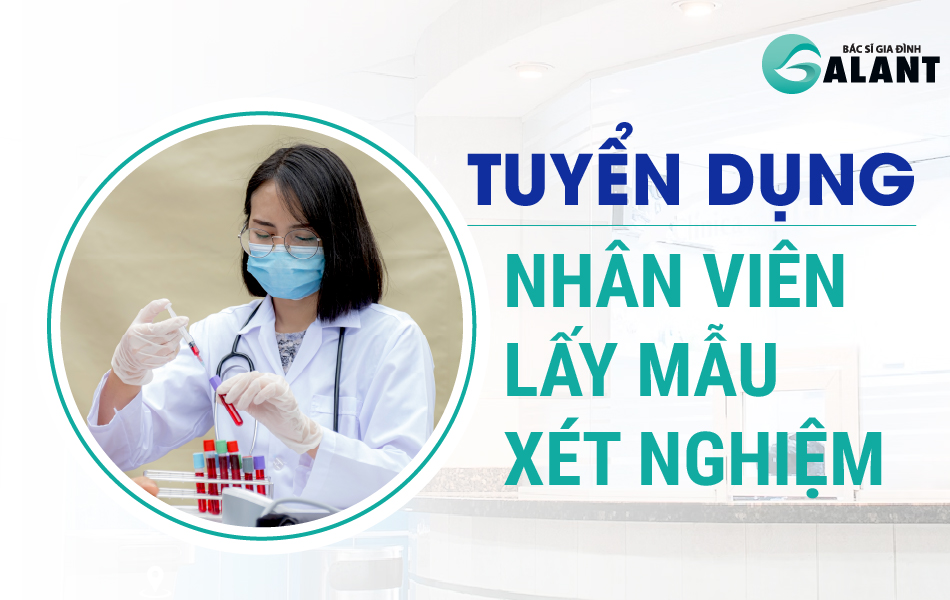 Tuyển dụng nhân viên lấy mẫu xét nghiệm